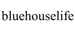 BLUEHOUSELIFE trademark