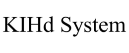 KIHD SYSTEM trademark