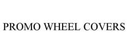 PROMO WHEEL COVERS trademark