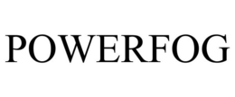 POWERFOG trademark