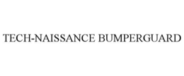 TECH-NAISSANCE BUMPERGUARD trademark
