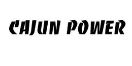 CAJUN POWER trademark