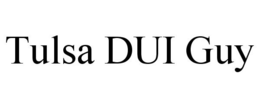 TULSA DUI GUY trademark