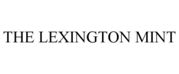 THE LEXINGTON MINT trademark