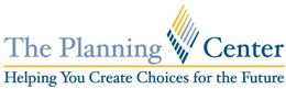 THE PLANNING CENTER HELPING YOU CREATE CHOICES FOR THE FUTURE trademark