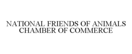 NATIONAL FRIENDS OF ANIMALS CHAMBER OF COMMERCE trademark
