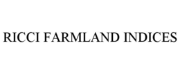 RICCI FARMLAND INDICES trademark