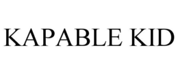 KAPABLE KID trademark