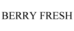 BERRY FRESH trademark
