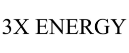 3X ENERGY trademark