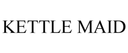 KETTLE MAID trademark