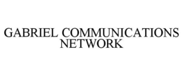 GABRIEL COMMUNICATIONS NETWORK trademark