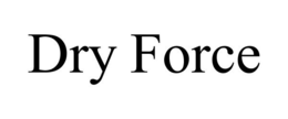 DRY FORCE trademark