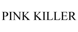 PINK KILLER trademark