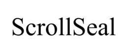 SCROLLSEAL trademark