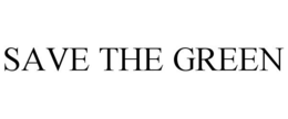 SAVE THE GREEN trademark