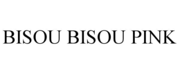 BISOU BISOU PINK trademark
