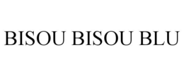 BISOU BISOU BLU trademark