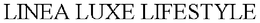 LINEA LUXE LIFESTYLE trademark