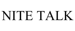NITE TALK trademark