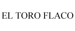 EL TORO FLACO trademark