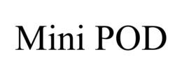 MINI POD trademark