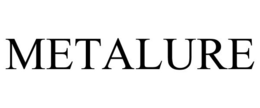 METALURE trademark