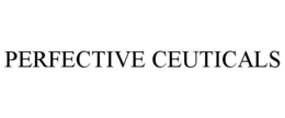 PERFECTIVE CEUTICALS trademark