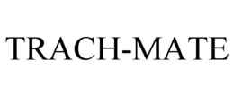 TRACH-MATE trademark