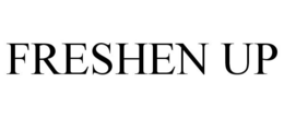 FRESHEN UP trademark
