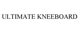 ULTIMATE KNEEBOARD trademark