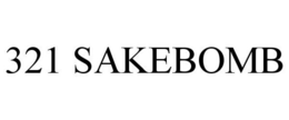 321 SAKEBOMB trademark