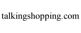 TALKINGSHOPPING.COM trademark