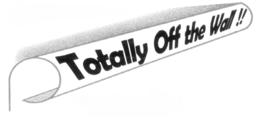 TOTALLY OFF THE WALL!! trademark