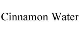 CINNAMON WATER trademark
