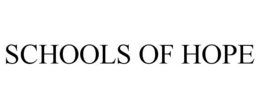 SCHOOLS OF HOPE trademark