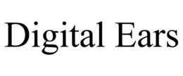 DIGITAL EARS trademark