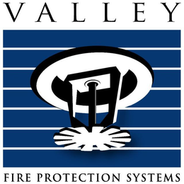 VALLEY FIRE PROTECTION SYSTEMS trademark