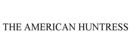 THE AMERICAN HUNTRESS trademark