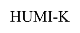 HUMI-K trademark