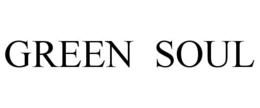 GREEN SOUL trademark