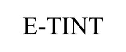 E-TINT trademark