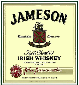 JAMESON ESTABLISHED SINCE 1780 TRIPLE DISTILLED IRISH WHISKEY TRIPLE DISTILLED MATURED & BOTTLED IN IRELAND JOHN JAMESON & SON JJ&S JOHN JAMESON & SON LIMITED THE BOW STREET DISTILLERY DUBLIN 7 IRELAND trademark