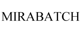 MIRABATCH trademark