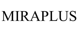 MIRAPLUS trademark