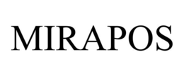 MIRAPOS trademark