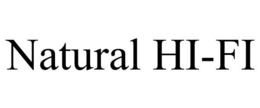 NATURAL HI-FI trademark