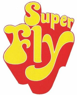 SUPER FLY trademark