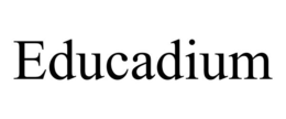 EDUCADIUM trademark