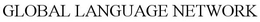 GLOBAL LANGUAGE NETWORK trademark